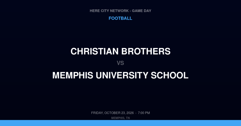 Christian Brothers vs. Memphis University School — Football Game Day — Memphis, TN — Oct 23, 2026