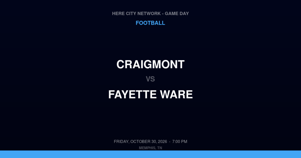 Craigmont vs. Fayette Ware — Football Game Day — Somerville, TN — Oct 30, 2026