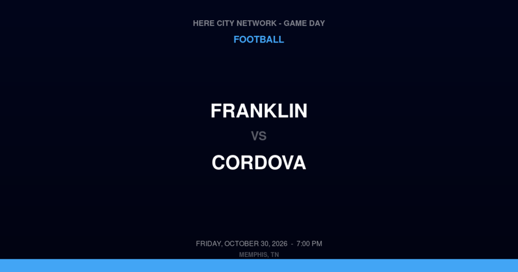 Franklin vs. Cordova — Football Game Day — Cordova, TN — Oct 30, 2026