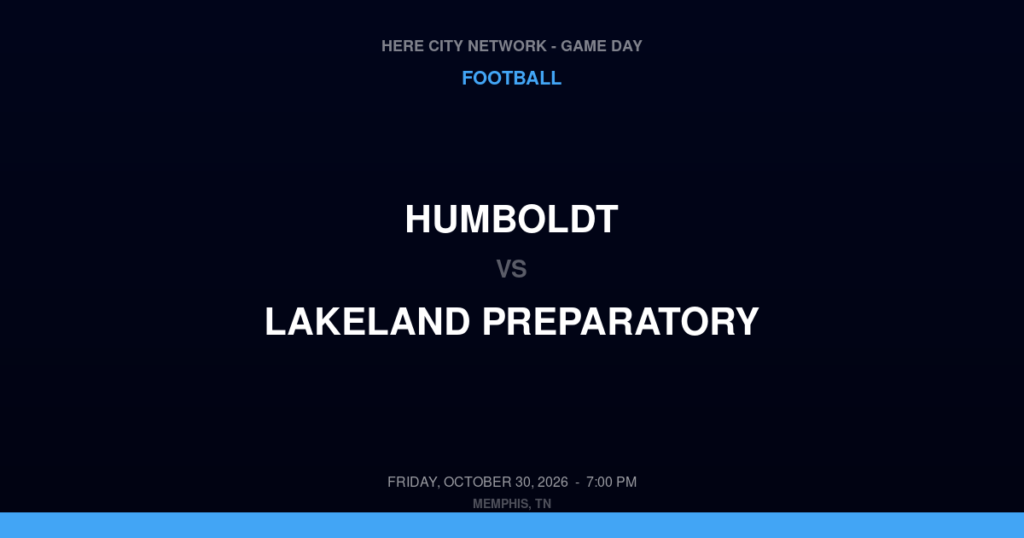 Humboldt vs. Lakeland Preparatory — Football Game Day — Lakeland, TN — Oct 30, 2026