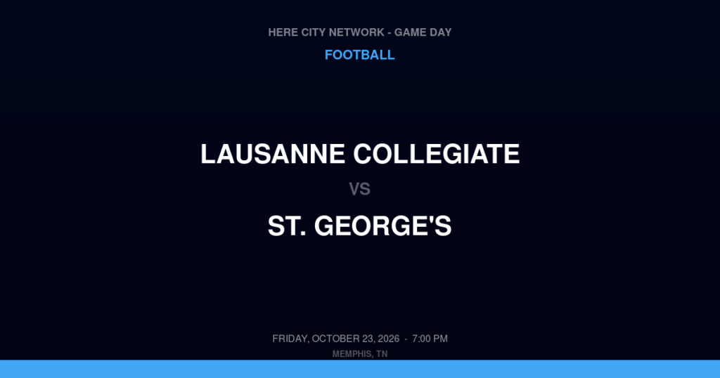 Lausanne Collegiate vs. St. George's — Football Game Day — Collierville, TN — Oct 23, 2026