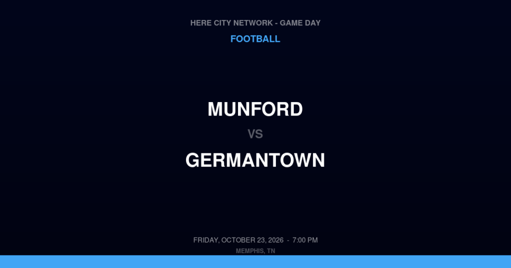 Munford vs. Germantown — Football Game Day — Germantown, TN — Oct 23, 2026