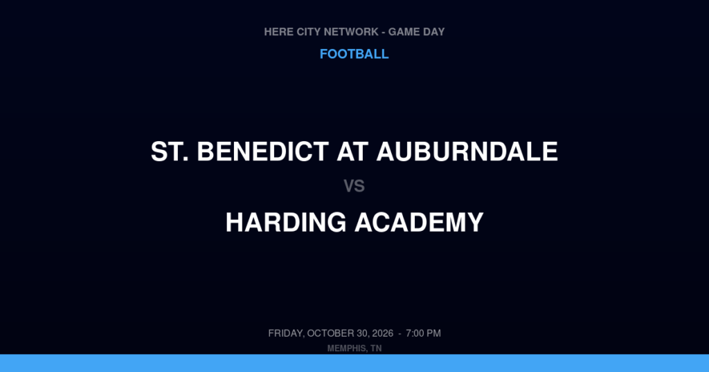 St. Benedict at Auburndale vs. Harding Academy — Football Game Day — Memphis, TN — Oct 30, 2026