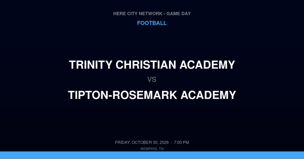 Trinity Christian Academy vs. Tipton-Rosemark Academy — Football Game Day — Millington, TN — Oct 30, 2026
